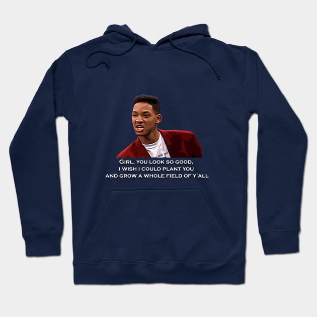 The Fresh Prince of Bel-Air Will pick up line Hoodie by YahiaShowgan